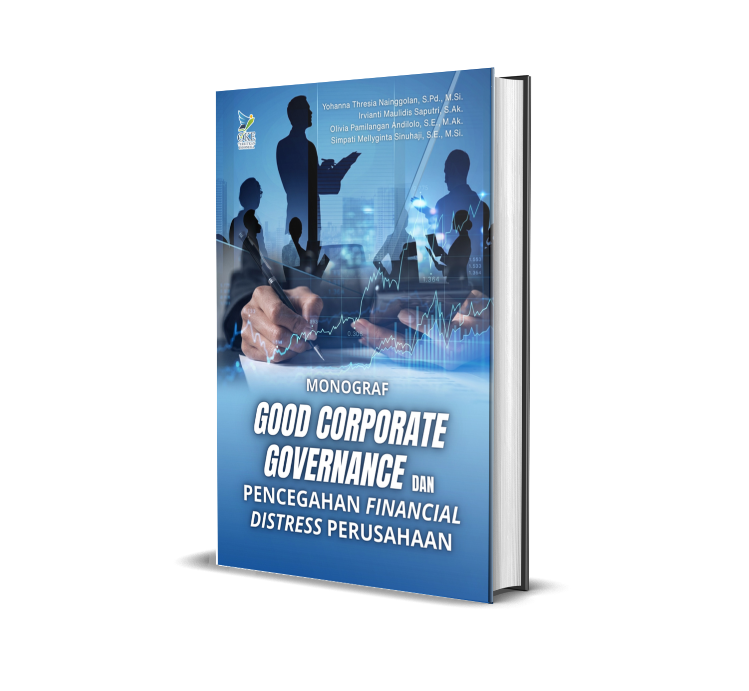 MONOGRAF GOOD CORPORATE GOVERNANCE DAN PENCEGAHAN FINANCIAL DISTRESS PERUSAHAAN