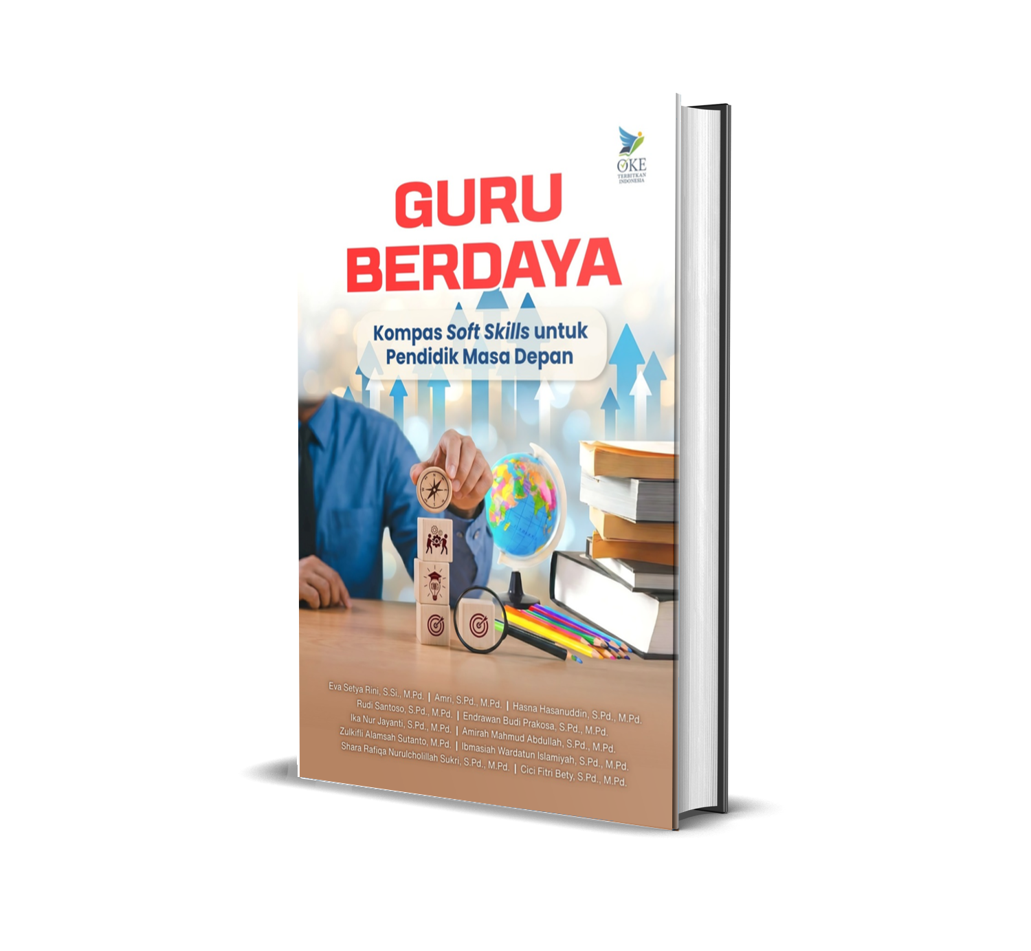 GURU BERDAYA (KOMPAS SOFT SKILLS UNTUK PENDIDIK MASA DEPAN)